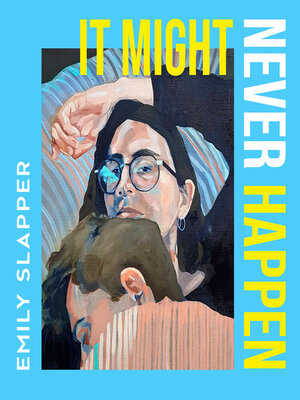 cover image of It Might Never Happen